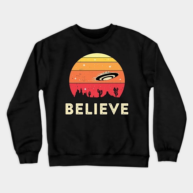 Believe in Aliens, UFOs & Extraterrestrials Crewneck Sweatshirt by Strangeology